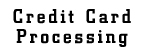 Credit Card Processing